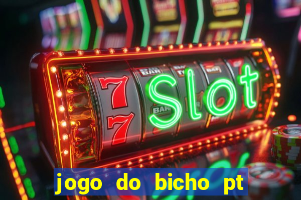 jogo do bicho pt sp 13h